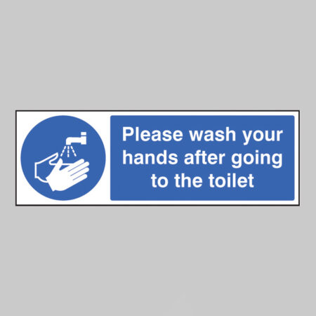 Please wash your hands after going to toilet