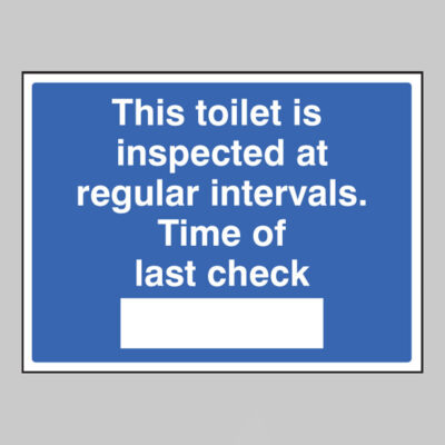 This toilet is inspected at regular intervals. Time of last check