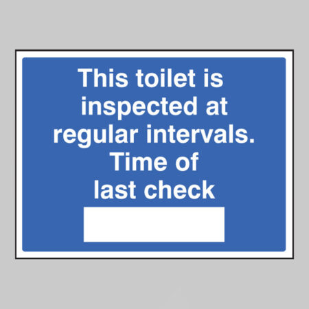 This toilet is inspected at regular intervals. Time of last check
