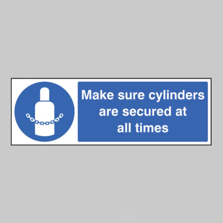 Make sure cylinders are secured at all times
