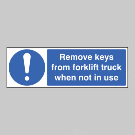 Remove keys from forklift truck when not in use