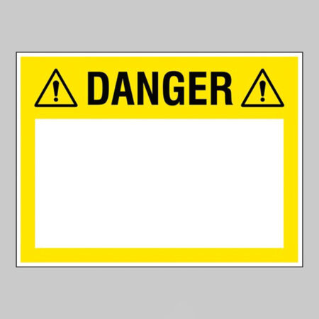 Danger (write your message), 450x600mm rigid PVC with wipe clean over laminate