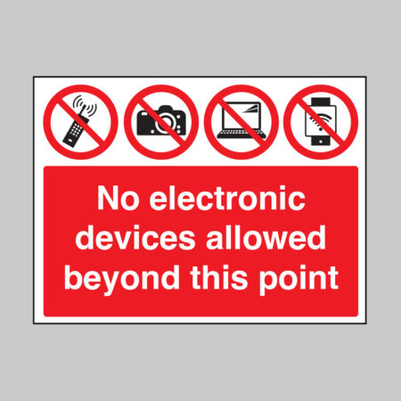 No electronic devices allowed beyond this point