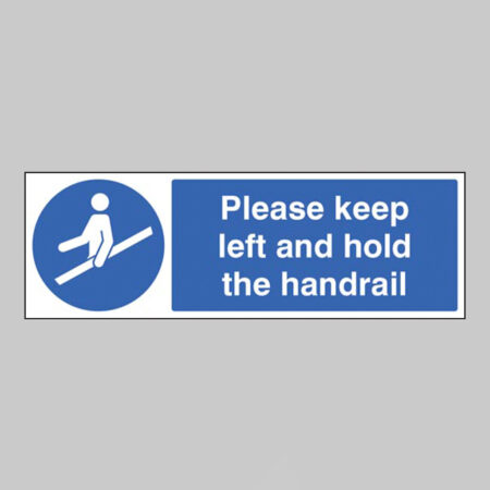 Please keep left and hold the handrail