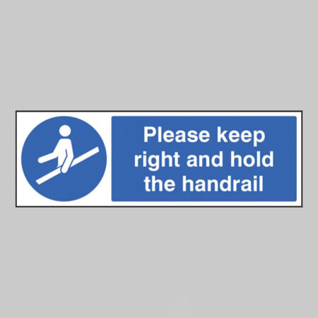 Please keep right and hold the handrail