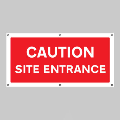 Caution site entrance banner c/w eyelets 1270x610mm