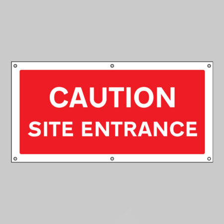Caution site entrance banner c/w eyelets 1270x610mm