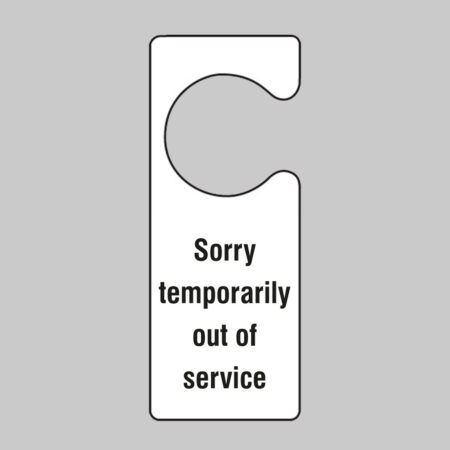 Sorry temporarily out of service door hanger 80x205mm single sided