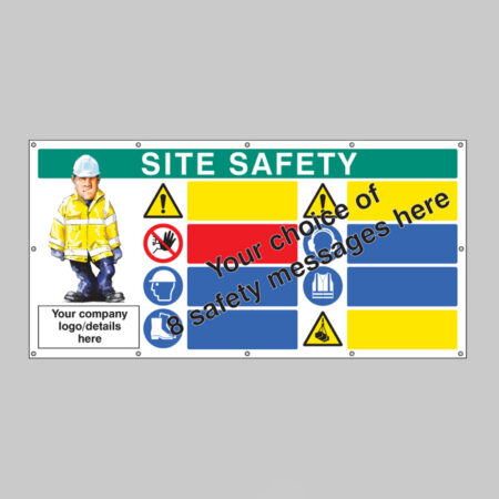 Site safety, multi-message, design your own custom banner c/w eyelets 1270x2440mm
