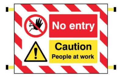 Door Screen Sign- No entry Caution People at work 600x450mm