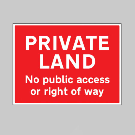 Private land No public access or right of way