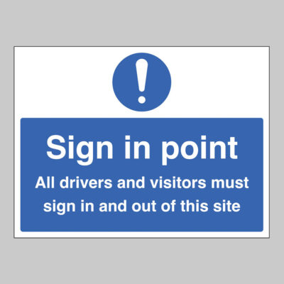 Signing in point All drivers and visitors must sign in and out of this site (self adhesive vinyl safety label)