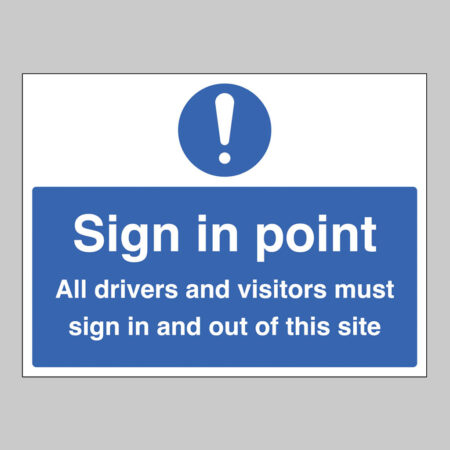 Signing in point All drivers and visitors must sign in and out of this site (self adhesive vinyl safety label)