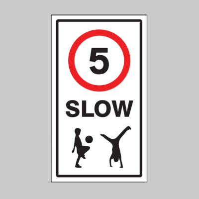 Slow 5mph Class R2 Permanent 400x700mm (3mm aluminium composite) c/w channelling