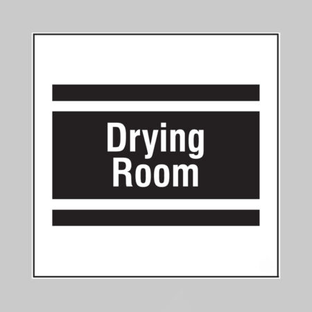 Drying room, builder signs 400x400mm
