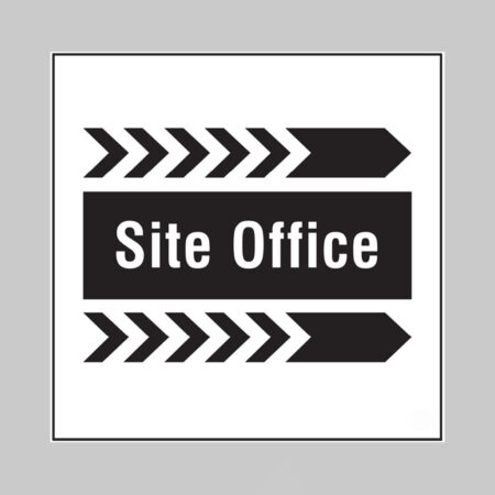 Site office, arrow right builder signs 400x400mm