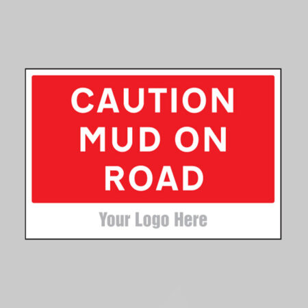Caution mud on road, builder signs 600x400mm