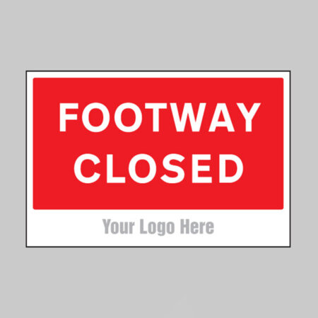 Footway closed, builder signs 600x400mm