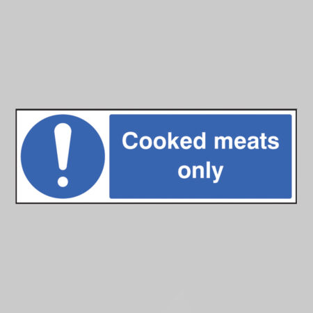 Cooked meats only