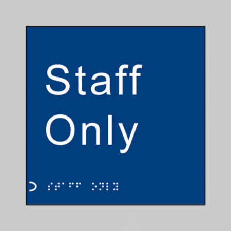 Braille - Staff only 150 x 150mm