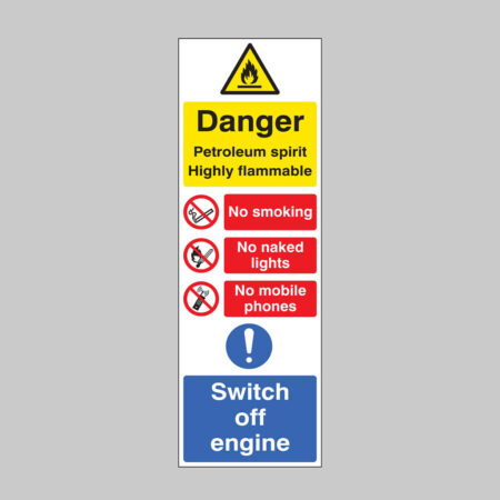 Petroleum spirit highly flammable (multi-message) 200x600mm rigid plastic