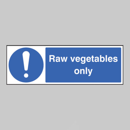 Raw vegetables only