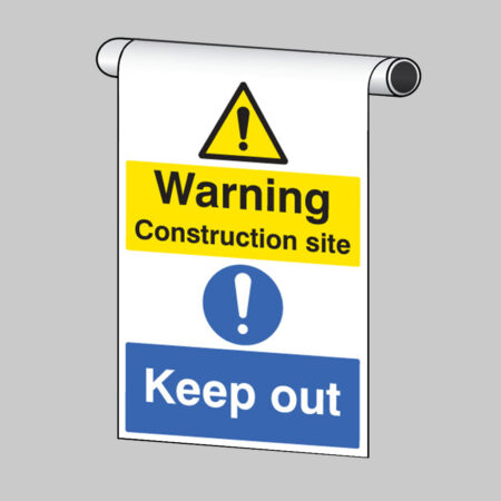 Roll top - Warning construction site keep out