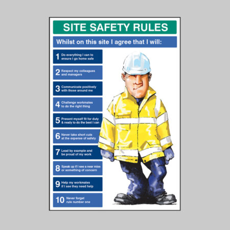Site Safety Rules Whilst on site I agree to 600x900 5mm pvc