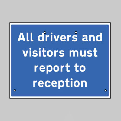 All drivers and visitors must report to site office, 600x450mm Re-Flex  (3mm reflective polyprop