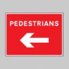Pedestrians arrow left, 600x450mm Re-Flex Sign (3mm reflective polypropylene)