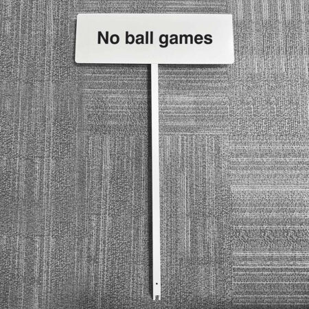 No ball games aluminium verge sign 450x150mm on post 800mm high