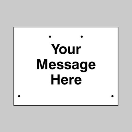 Your message here  600x450mm Re-Flex Sign (3mm reflective polypropylene)