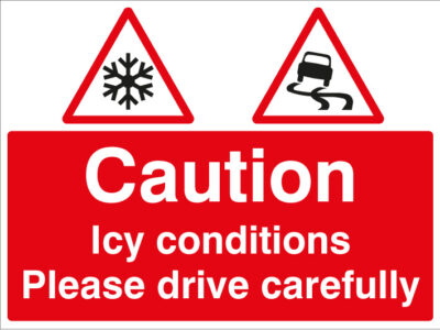 Caution icy conditions, please drive with care c/w free-standing frame 600x450mm