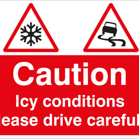 Caution icy conditions, please drive with care c/w free-standing frame 600x450mm