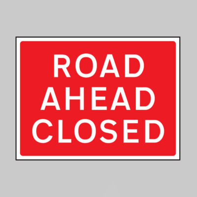 Road ahead closed 1050x750mm Class RA1 zintec