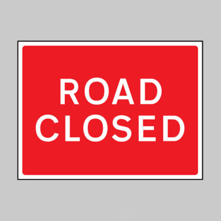 Road closed 600x450mm Class RA1 zintec