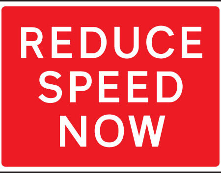 Reduce speed now 600x450mm Class RA1 zintec