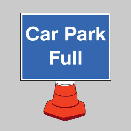Car park full reflective cone sign 600x450mm (cone not included)
