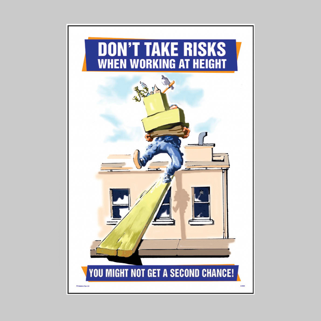 Don’t Take Risks When Working At Height 510X760Mm Synthetic Paper 1 Don’t take risks when working at height 510x760mm synthetic paper