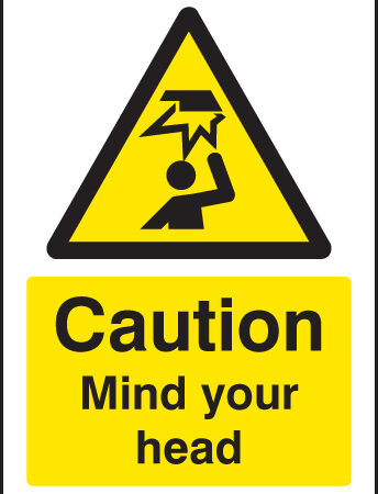 Caution mind your head A5 rigid plastic