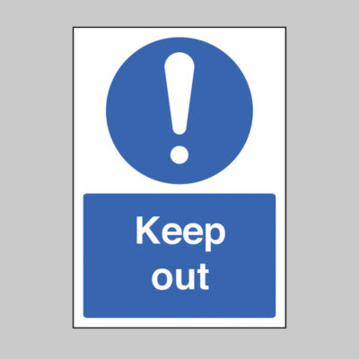Keep out  A4 rigid plastic