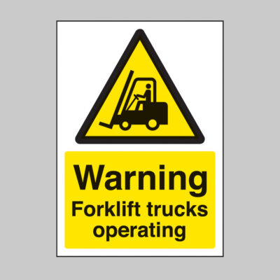 Warning forklift trucks operating  A4 rigid plastic