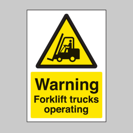 Warning forklift trucks operating  A4 rigid plastic