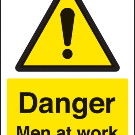 Danger men at work  A4 rigid plastic