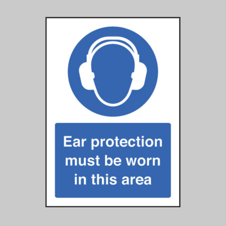 Ear protection must be worn in this area A5 rigid plastic
