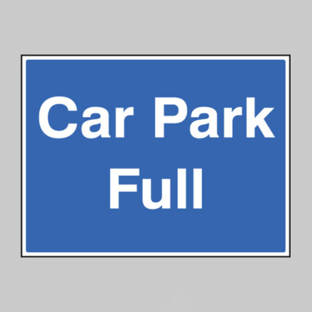Car park full c/w free-standing frame 600x450mm