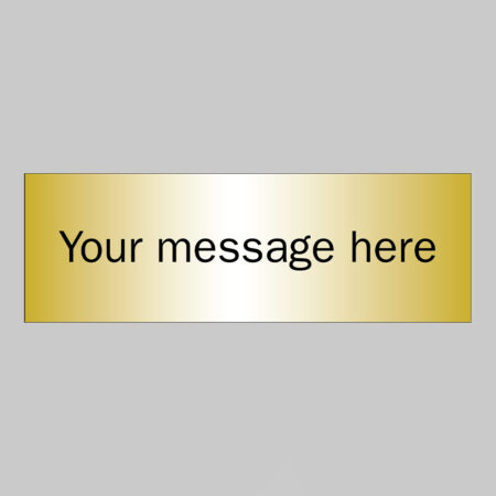 Your message here - 3mm aluminium composite brushed brass effect 300x100mm
