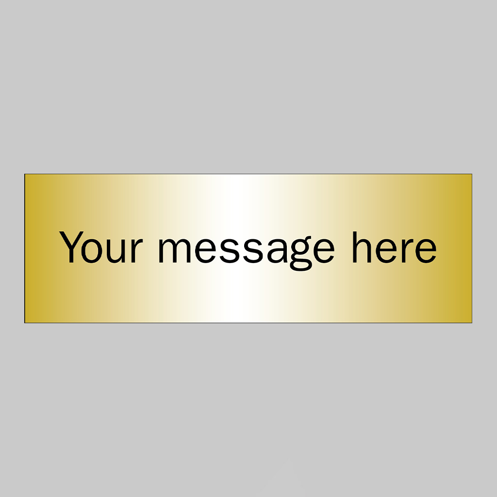 Your Message Here - 3Mm Aluminium Composite Brushed Brass Effect 300X100Mm 1 Your message here - 3mm aluminium composite brushed brass effect 300x100mm