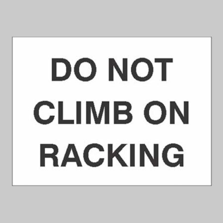 Do not climb on racking, 100x75mm magnetic PVC