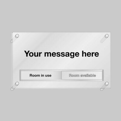 Door Slider (room in use/room available) with custom room message (specify text when ordering) 350x200mm frosted acrylic with stand-offs
